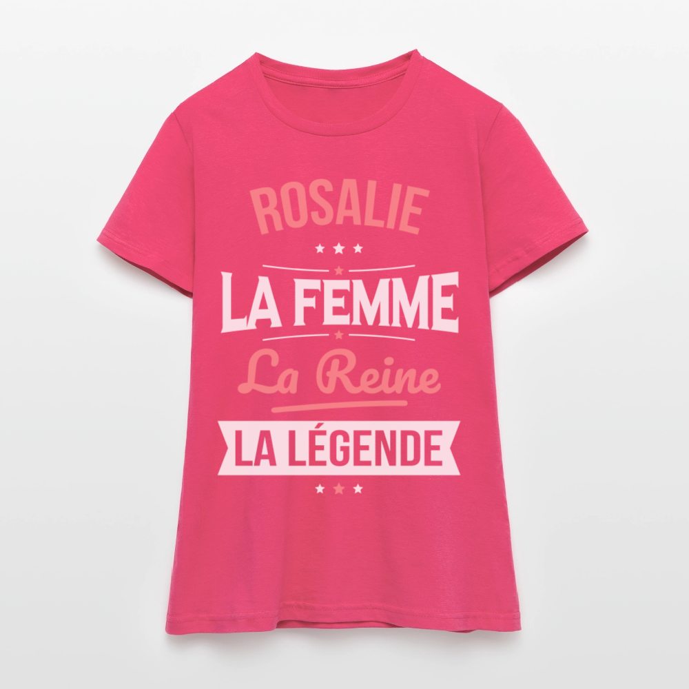 T-shirt Femme - Rosalie - la Femme - la Reine - la Légende - rose azalée
