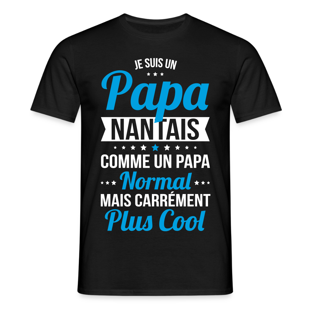 T-shirt Homme - Papa Nantais Plus Cool - noir