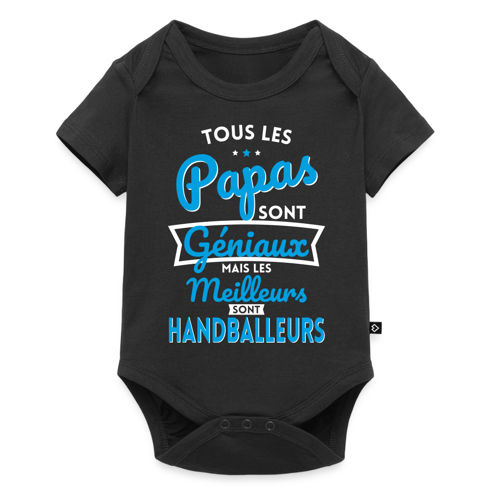 Body Bébé bio manches courtes - Papas géniaux - Les meilleurs sont handballeurs - noir