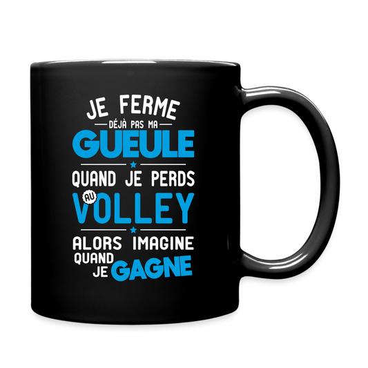 Mug uni - Je ferme pas ma gueule quand je perds au volley - noir