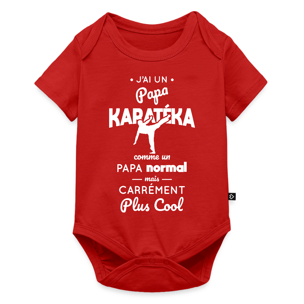 Body Bébé bio manches courtes - J'ai un papa karatéka - rouge