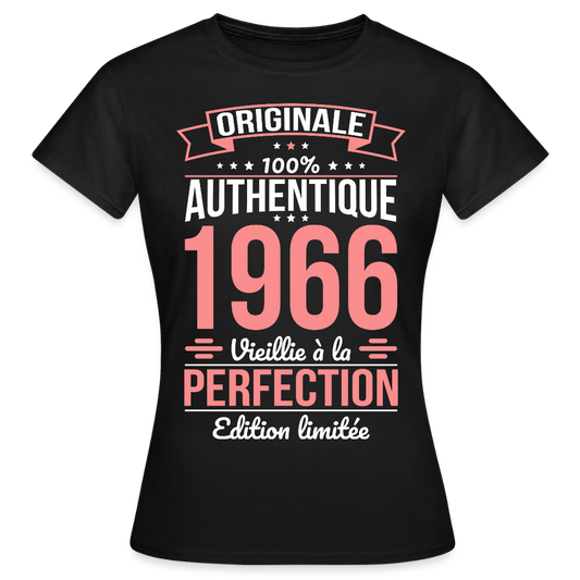 T-shirt anniversaire femme 60 ans – Originale 1966 - noir