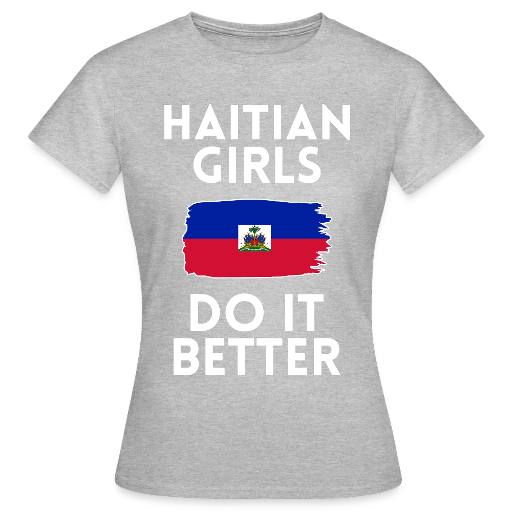 T-shirt femme - Haitian Girls Do It Better - gris chiné