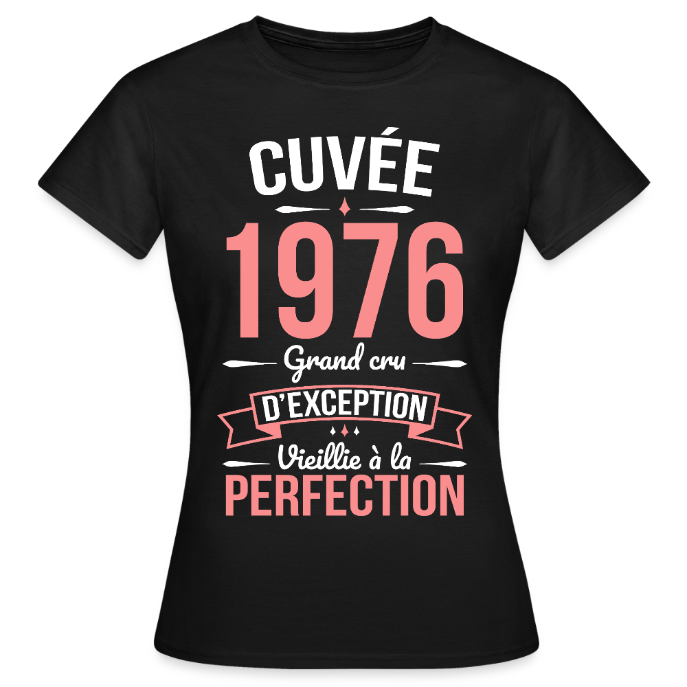 T-shirt anniversaire femme 50 ans – Cuvée 1976, Grand cru d’exception - noir
