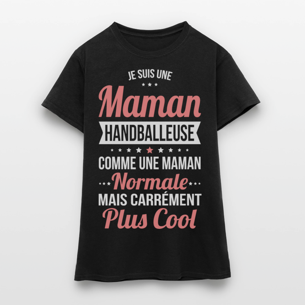 T-shirt Femme - Maman handballeuse plus cool - noir