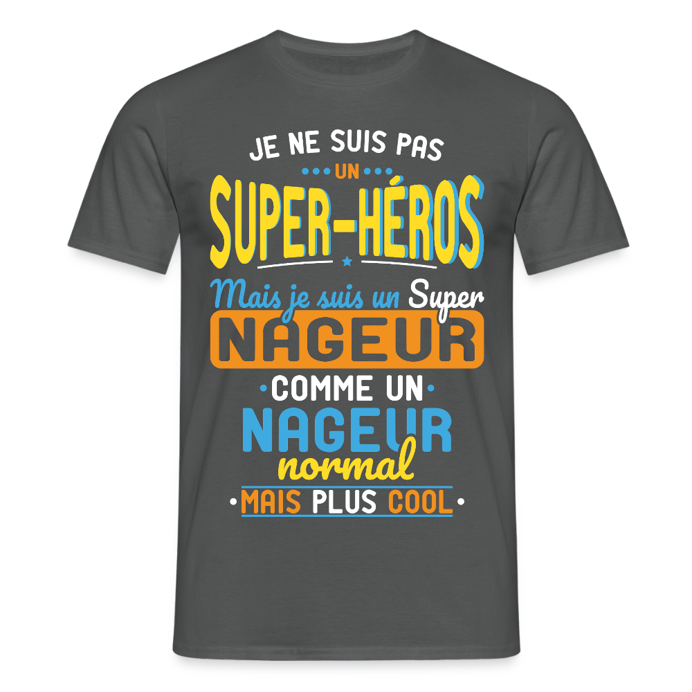 T-shirt Homme - Pas un Super-Héros mais un super Nageur - charbon