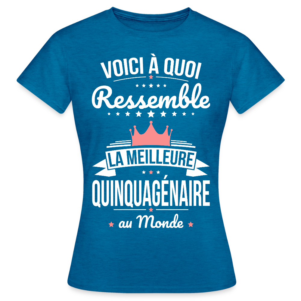 T-shirt Anniversaire Femme – La Meilleure Quinquagénaire au Monde - bleu saphir antique chiné
