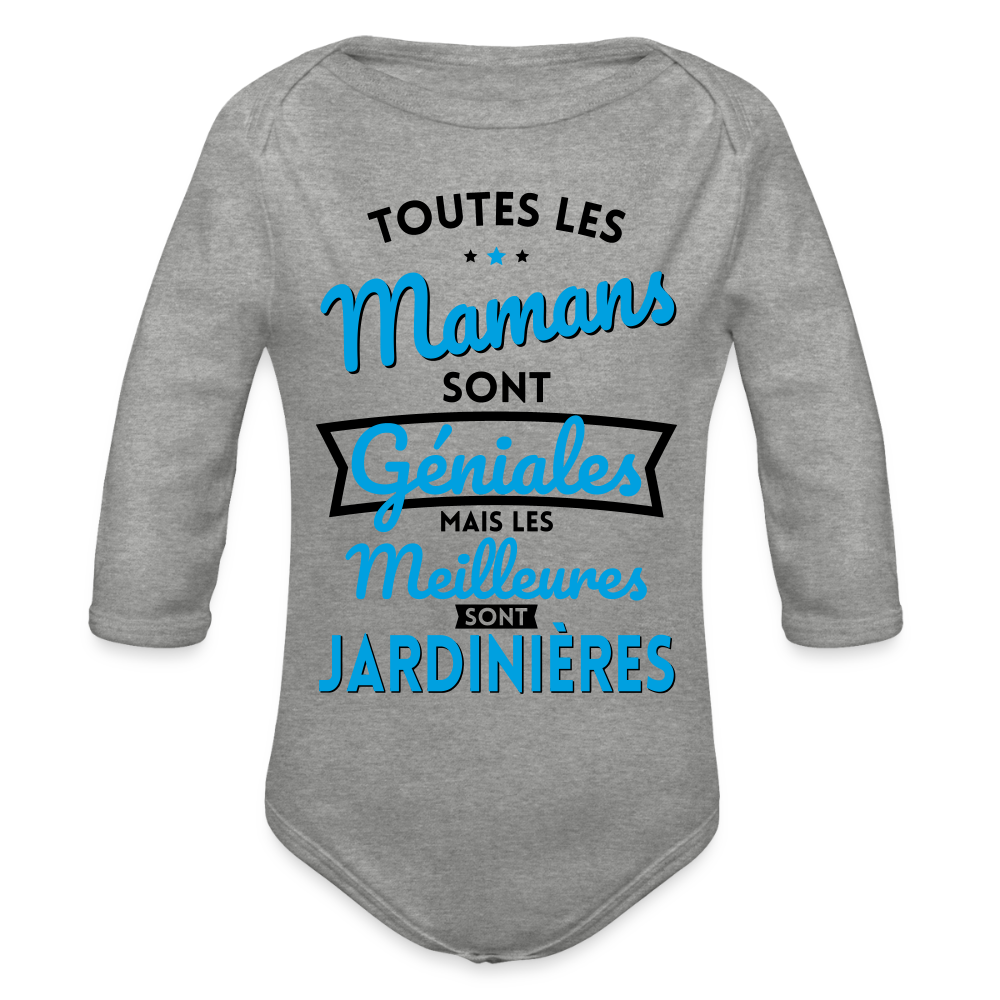 Body Bébé bio manches longues - Mamans  géniales - Les meilleures sont jardinières - gris chiné