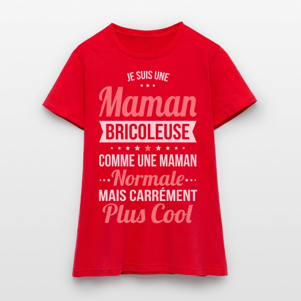 T-shirt Femme - Maman bricoleuse plus cool - rouge