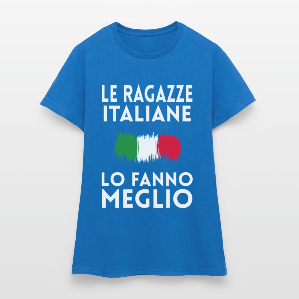 T-shirt femme - Le ragazze italiane lo fanno meglio - bleu royal