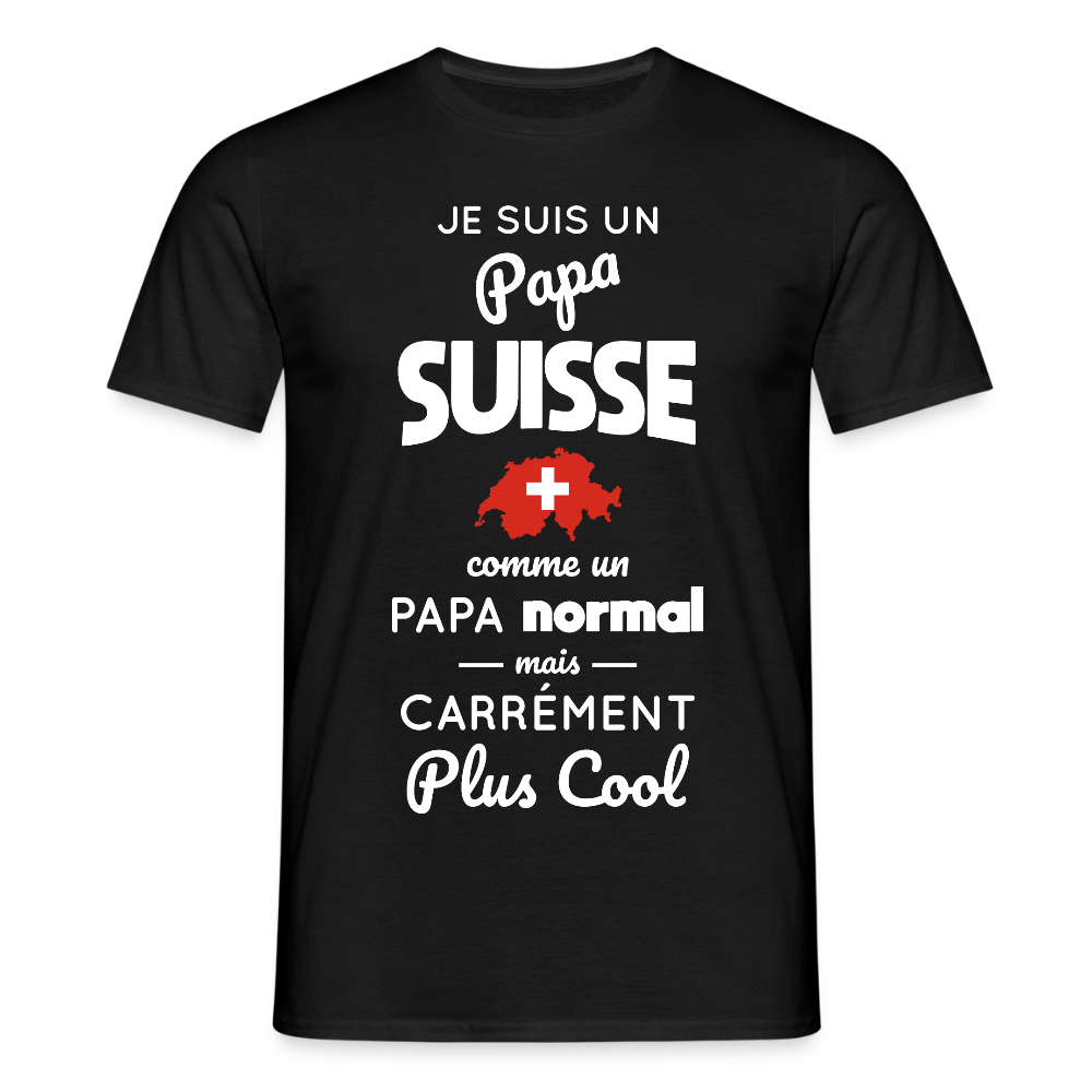 T-shirt Homme - Papa Suisse Plus Cool - noir