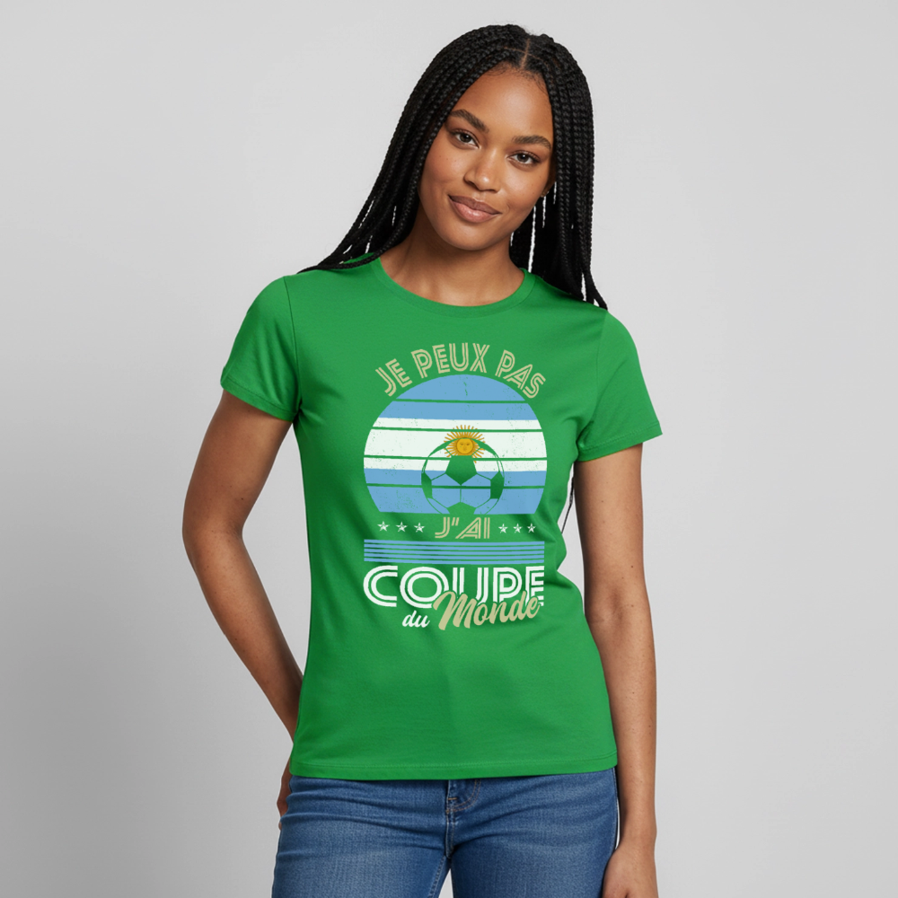 T-shirt Femme - Je peux pas j'ai Coupe du Monde - Argentine - vert