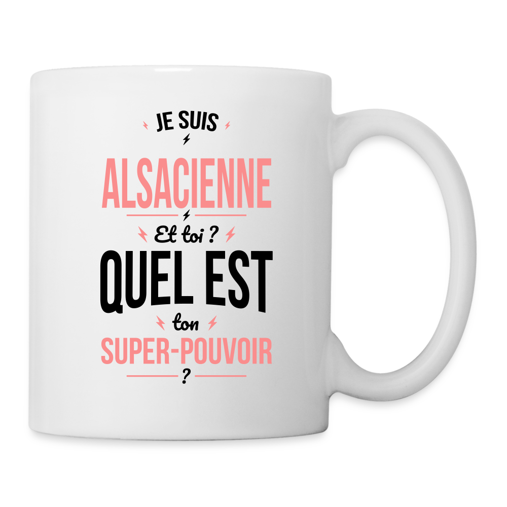 Mug blanc - Je suis Alsacienne - Super-pouvoir - blanc