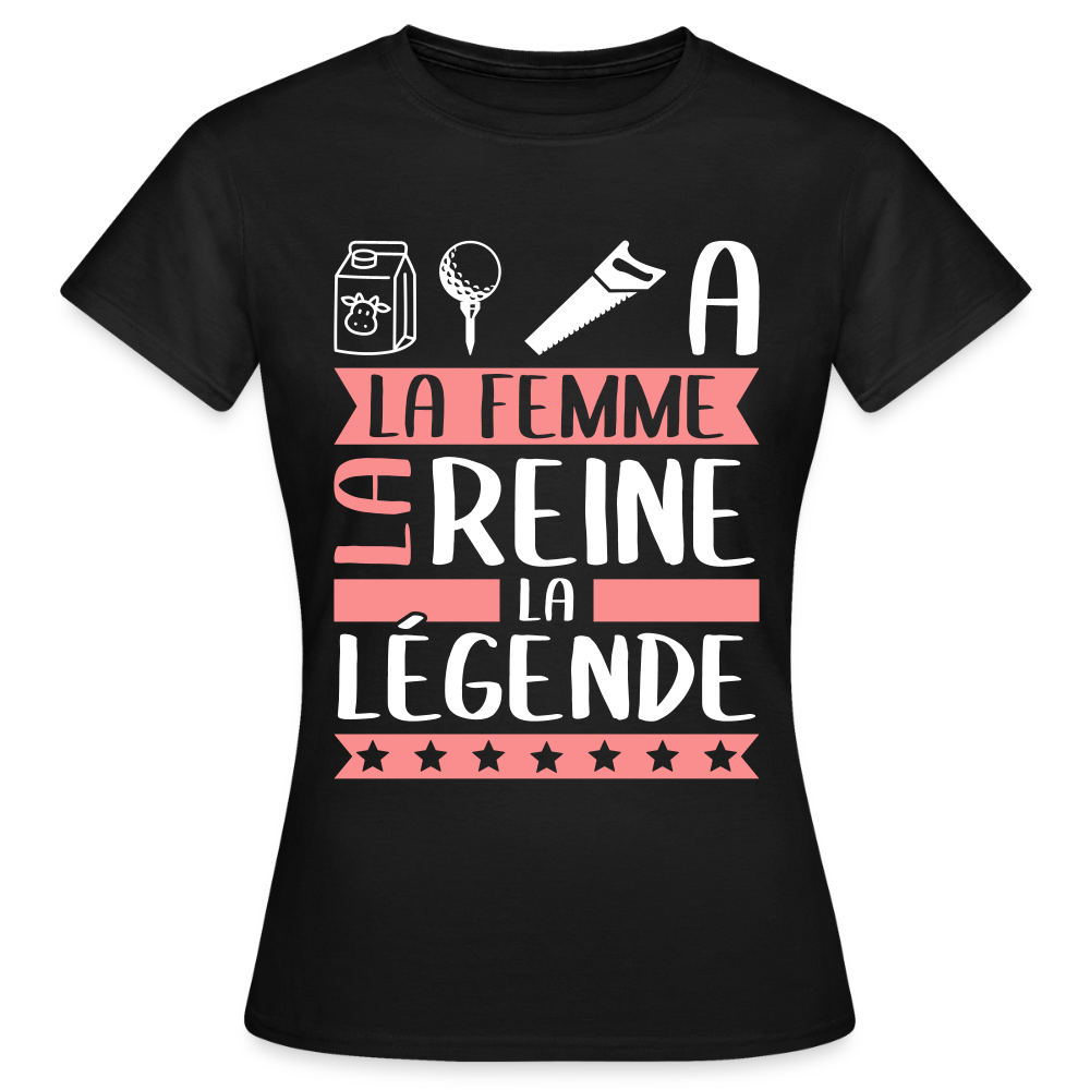 T-shirt femme Laëtitia rébus – La femme, la reine, la légende - noir