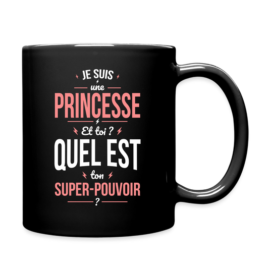 Mug uni - Je suis une princesse - Super-pouvoir - noir