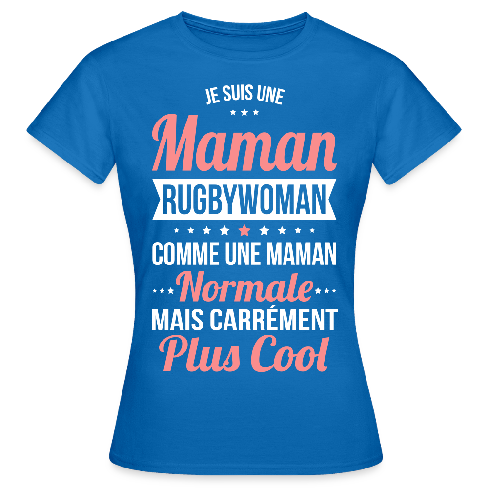 T-shirt Femme - Maman rugbywoman plus cool - bleu royal