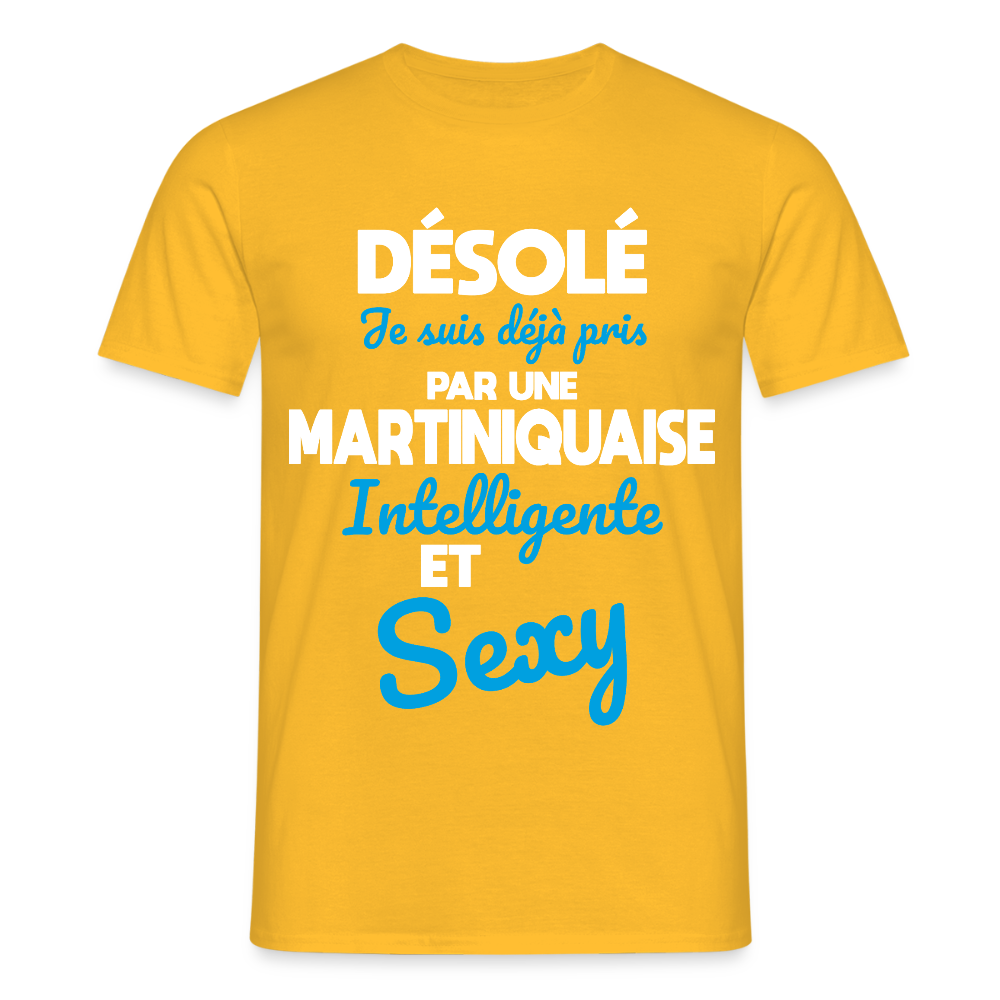 T-shirt Homme -  Je suis déjà pris par une Martiniquaise intelligente et sexy - jaune