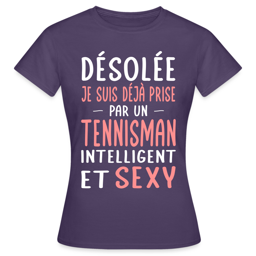 T-shirt Femme - Je suis prise par un tennisman intelligent et sexy - violet foncé