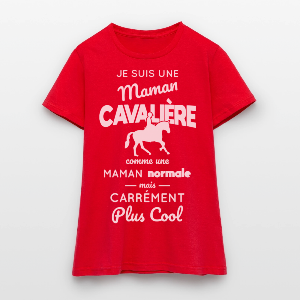 T-shirt Femme - Maman cavalière plus cool - rouge