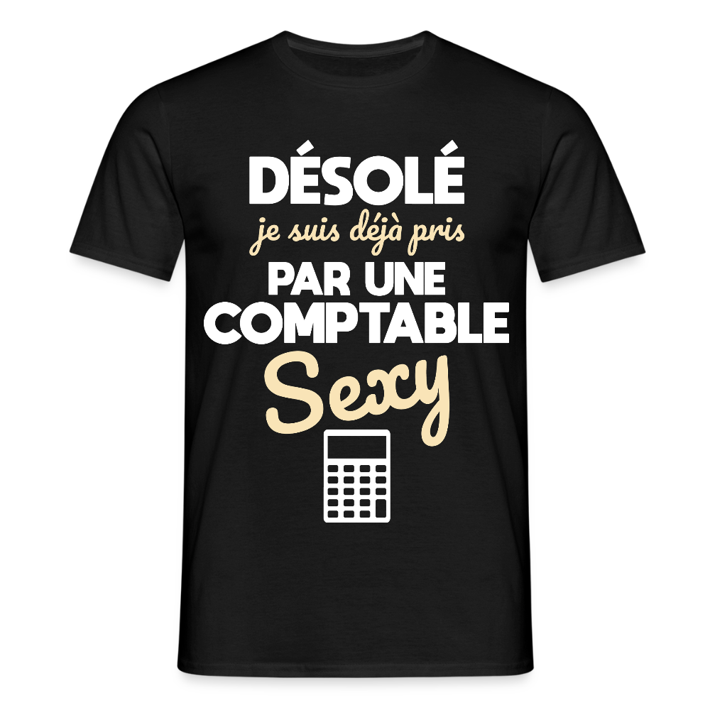 T-shirt Homme - Je suis pris par une comptable sexy - noir