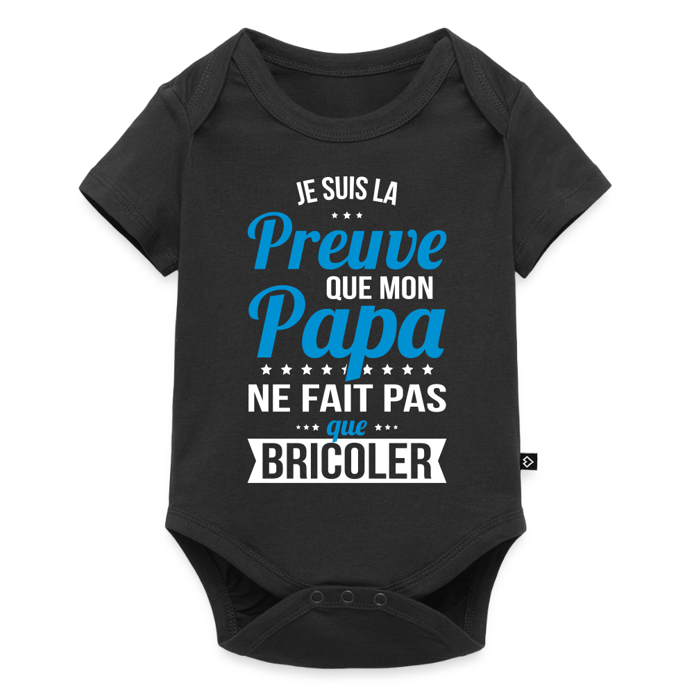 Body Bébé bio manches courtes - Mon Papa Ne Fait Pas Que Bricoler - noir