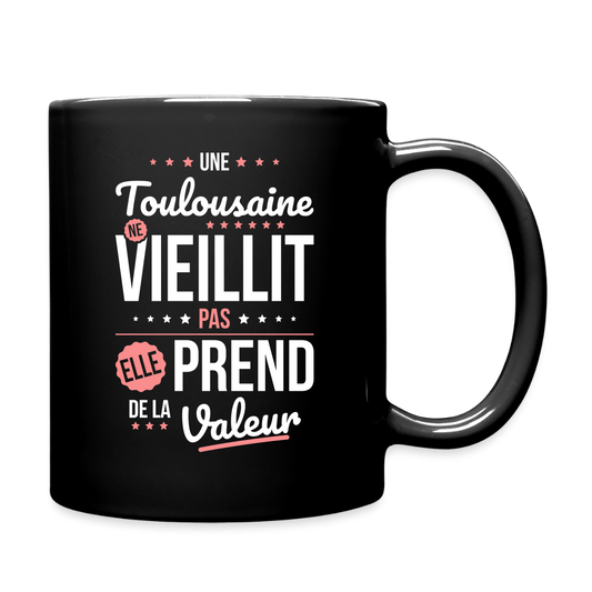 Mug uni - Une Toulousaine ne vieillit pas - noir