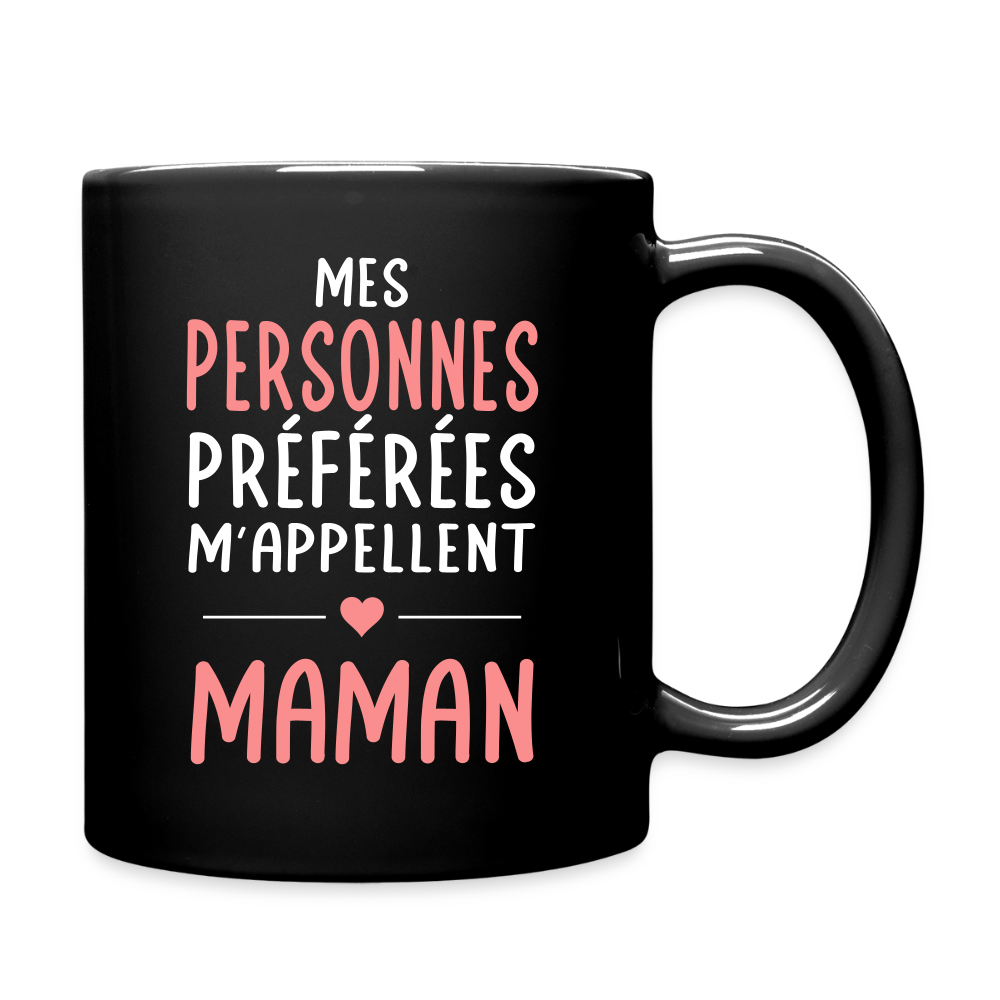Mug uni - Mes personnes préférées m'appellent Maman - noir