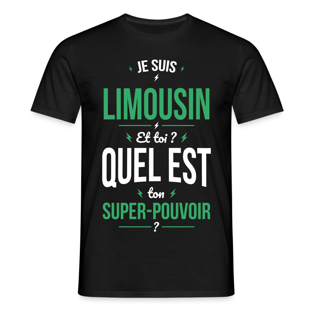 T-shirt Homme - Je suis Limousin - Super-pouvoir - noir