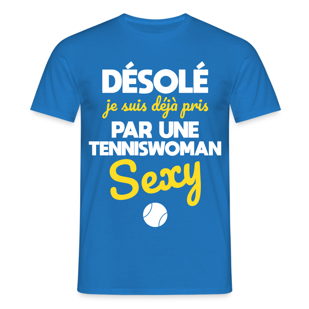 T-shirt Homme - Je suis pris par une tenniswoman sexy - bleu royal