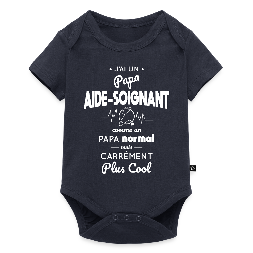 Body Bébé bio manches courtes - J'ai un papa aide-soignant - bleu marine