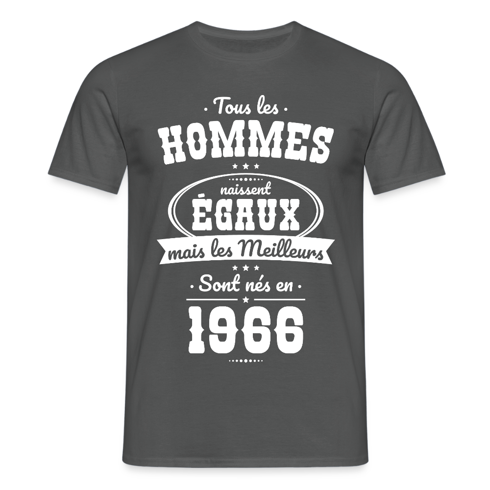 T-shirt anniversaire homme 60 ans – Les meilleurs sont nés en 1966 - charbon