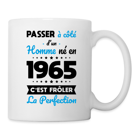 Mug blanc - Anniversaire 60 Ans - Né en 1965 - Frôler la perfection - blanc
