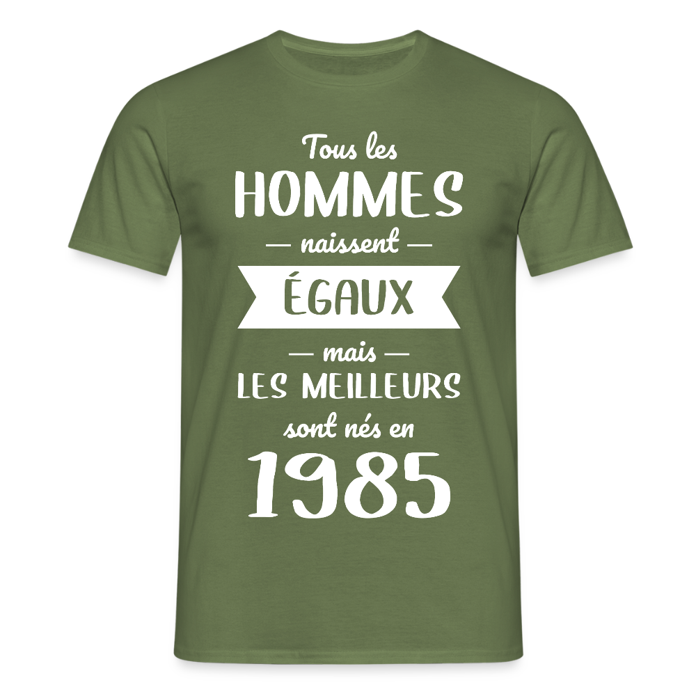 T-shirt Homme - Anniversaire 40 Ans - Les meilleurs sont nés en 1985 - vert militaire