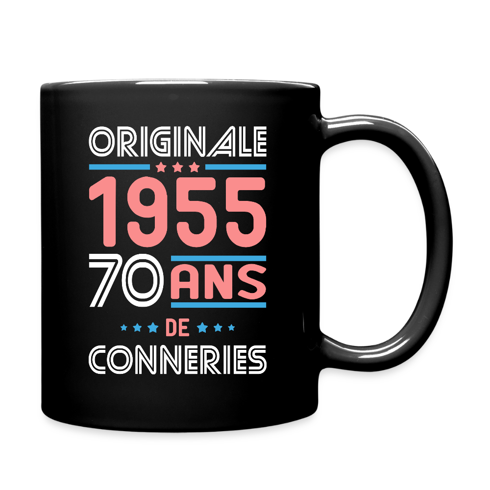 Mug uni - Anniversaire 70 Ans - Originale 1955 - Conneries - noir