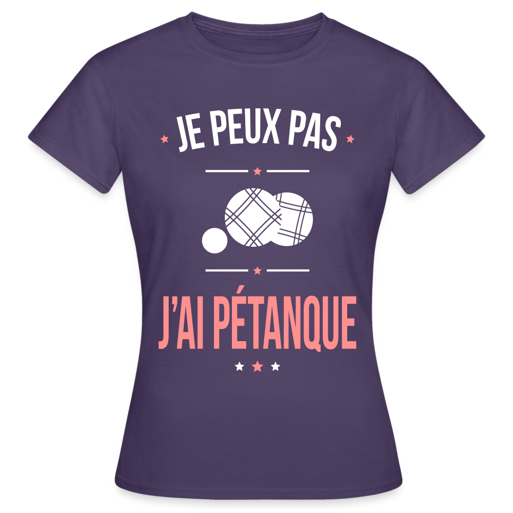 T-shirt Femme - Je peux pas j'ai Pétanque - violet foncé