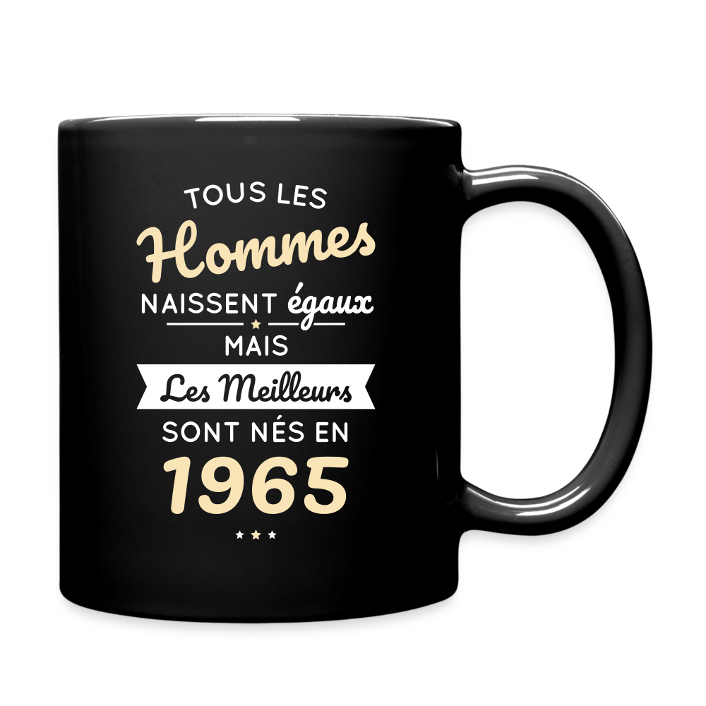 Mug uni - Anniversaire 60 Ans - Les meilleurs sont nés en 1965 - noir