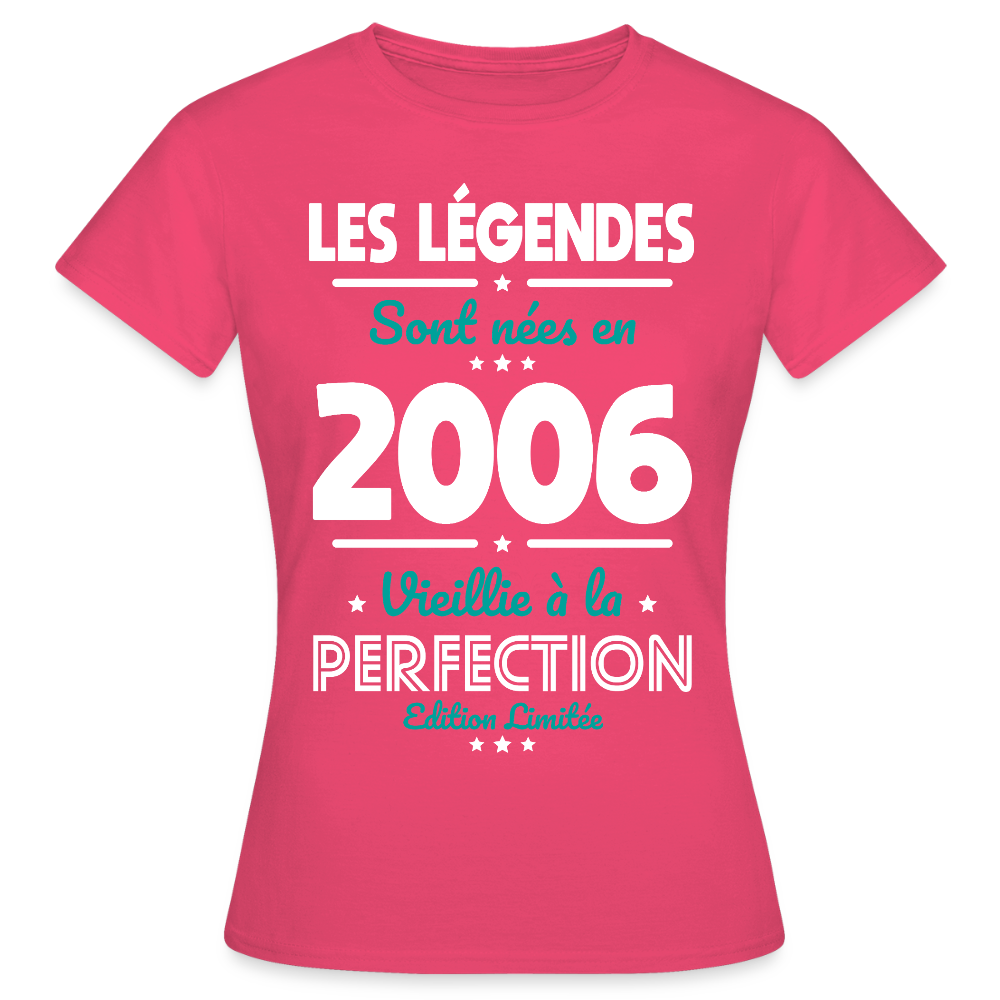 T-shirt anniversaire femme 20 ans – Les légendes sont nées en 2006 - rose azalée
