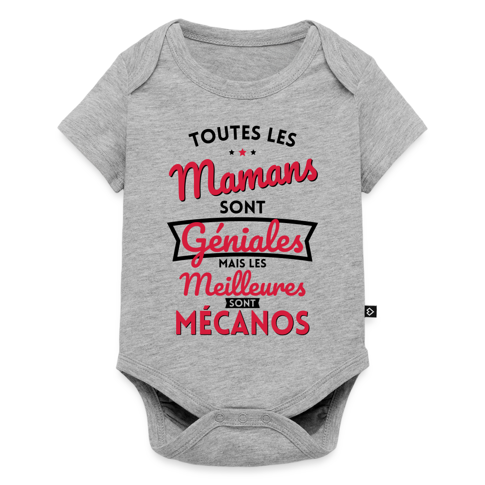 Body Bébé bio manches courtes - Mamans géniales - Les meilleures sont mécanos - gris chiné