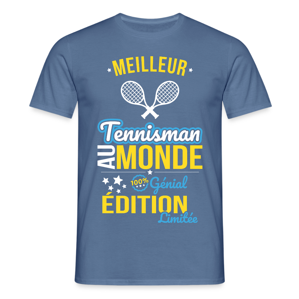 T-shirt Homme - Meilleur Tennisman au monde - 100% génial - bleu pigeon 