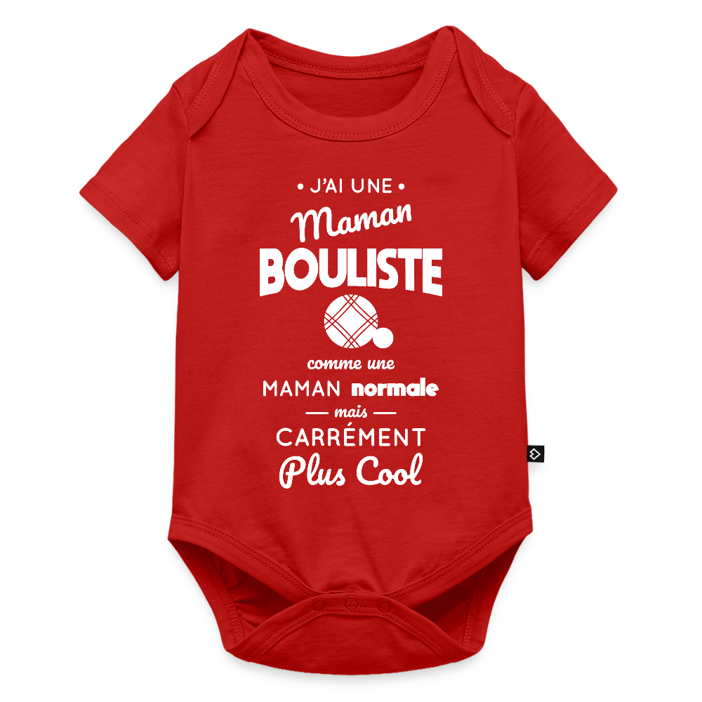 Body Bébé bio manches courtes - J'ai une maman bouliste - rouge