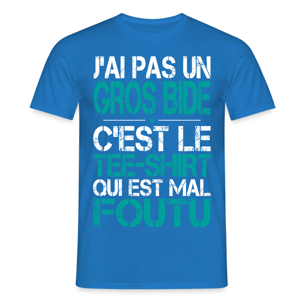T-shirt Homme -  J'ai pas un gros bide - Cadeau Humour - bleu royal