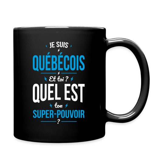 Mug uni - Je suis Québécois - Super-pouvoir - noir