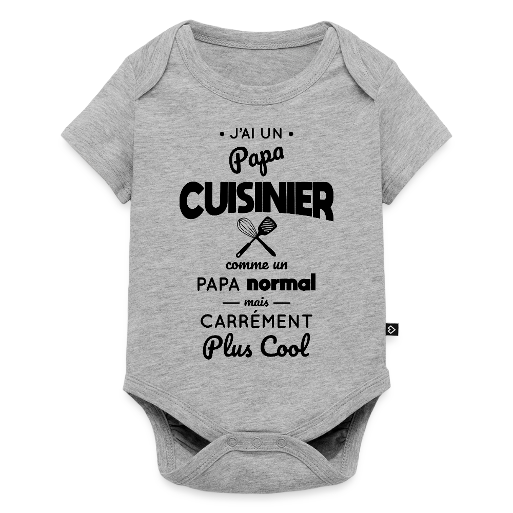 Body Bébé bio manches courtes - J'ai un papa cuisinier - gris chiné