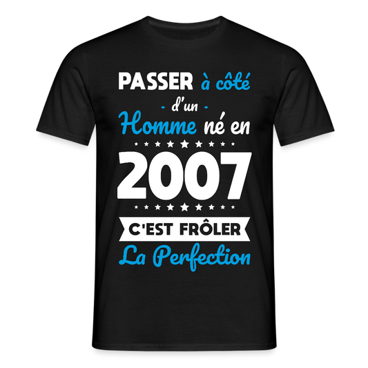 T-shirt Homme - Anniversaire 18 Ans - Né en 2007 - Frôler la perfection - noir
