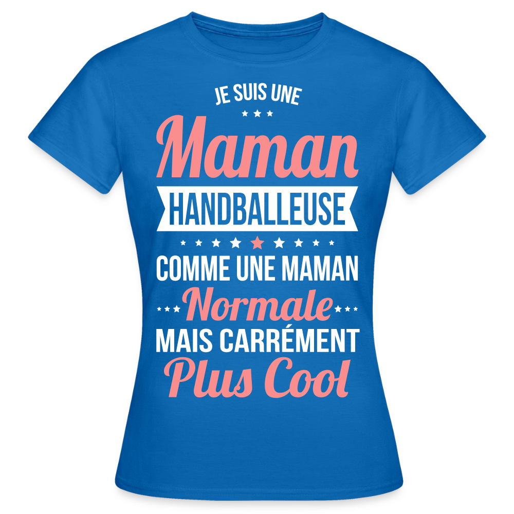 T-shirt Femme - Maman handballeuse plus cool - bleu royal