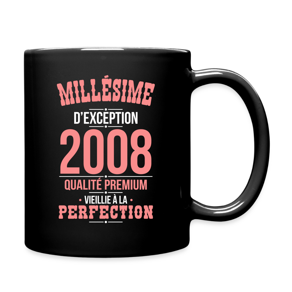 Mug uni anniversaire 18 ans femme – Millésime d’Exception 2008 - noir