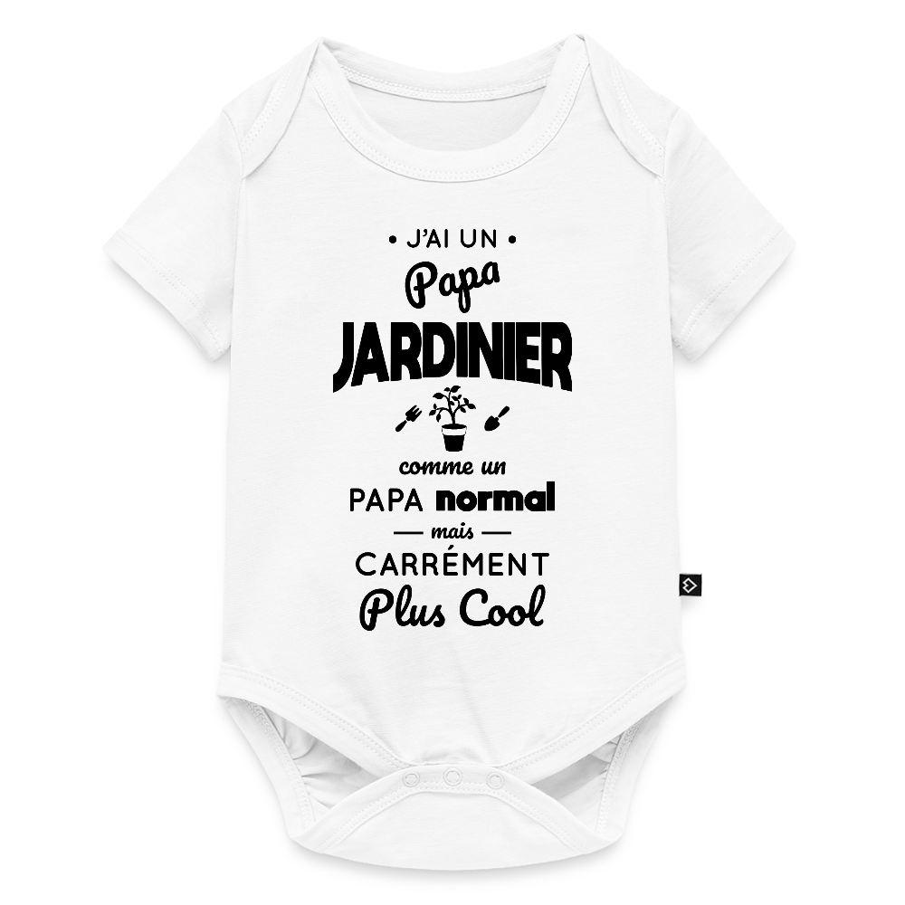 Body Bébé bio manches courtes - J'ai un papa jardinier - blanc