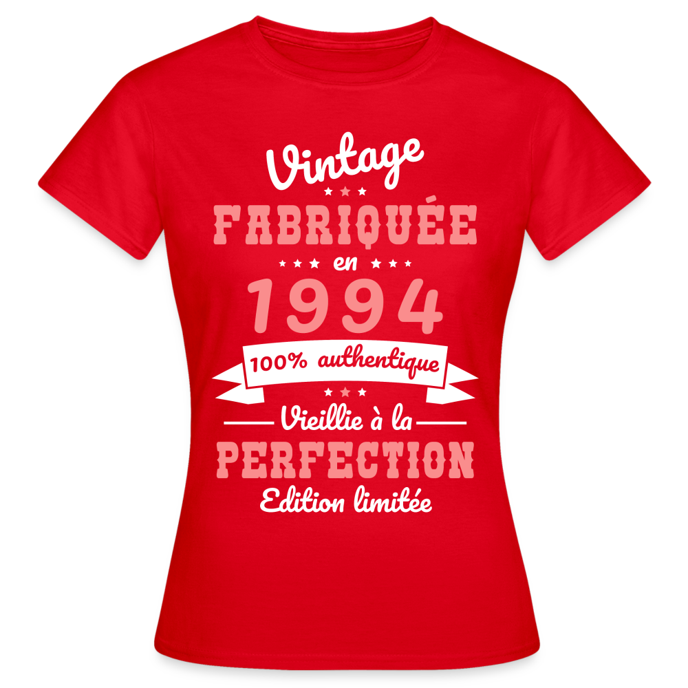 T-shirt Femme - Anniversaire 31 Ans - Vintage Fabriquée en 1994 - rouge