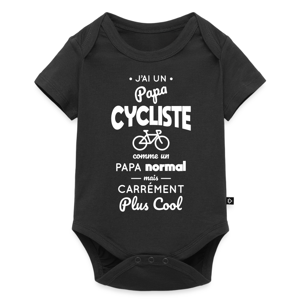 Body Bébé bio manches courtes - J'ai un papa cycliste - noir