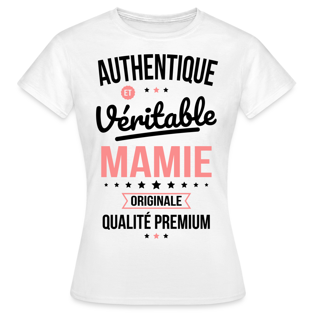 T-shirt Femme - Authentique et véritable Mamie - blanc